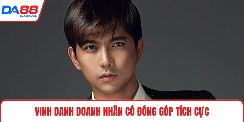 Vinh danh doanh nhân có đóng góp tích cực